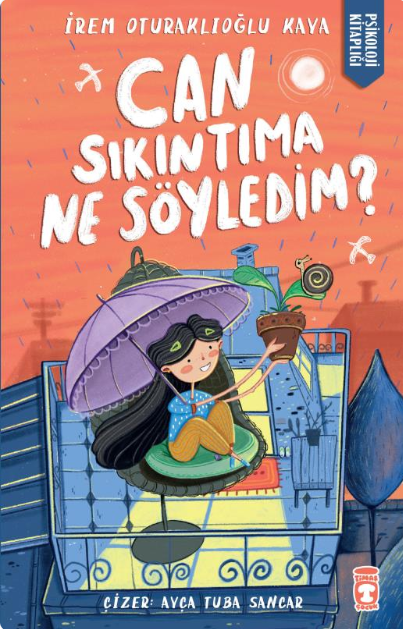 Timaş Can Sıkıntıma Ne Söyledim