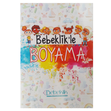 Bebeklik'le Boyama