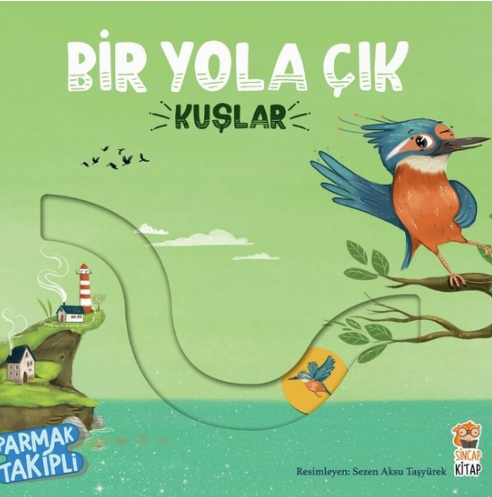 Sincap Bir Yola Çık Kuşlar