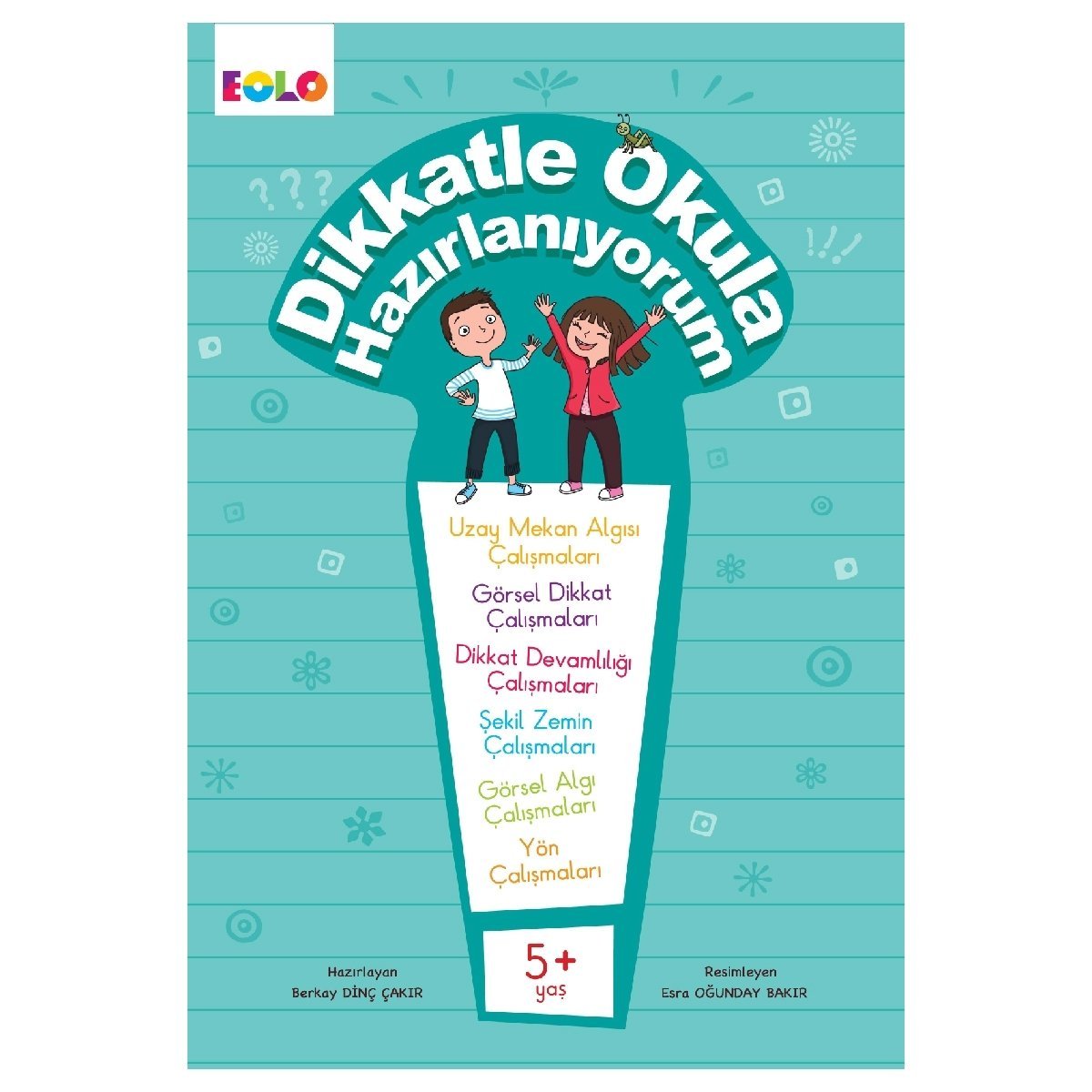 5+ Yaş Dikkatle Okula Hazırlanıyorum