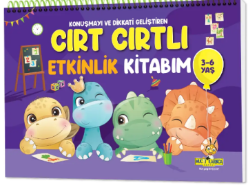 Konuşma ve Dikkati Geliştiren Cırt Cırtlı Etkinlik Kitabım: 3-5 yaş