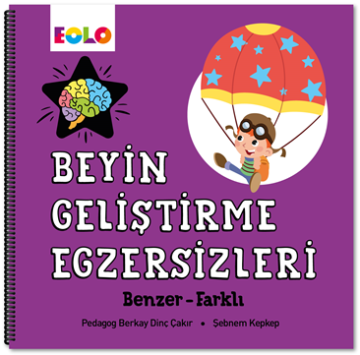EOLO BEYİN GELİŞTİRME EGZERSİZLERİ BENZER-FARKLI