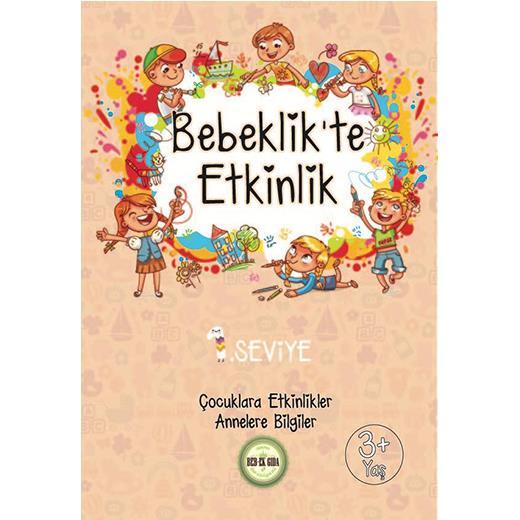 Bebeklik'te Etkinlik 3 Yaş - Seviye 1