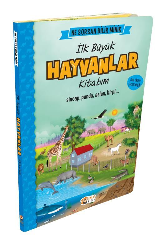 Ne Sorsan Bilir Minik - İlk Büyük Hayvanlar Kitabım