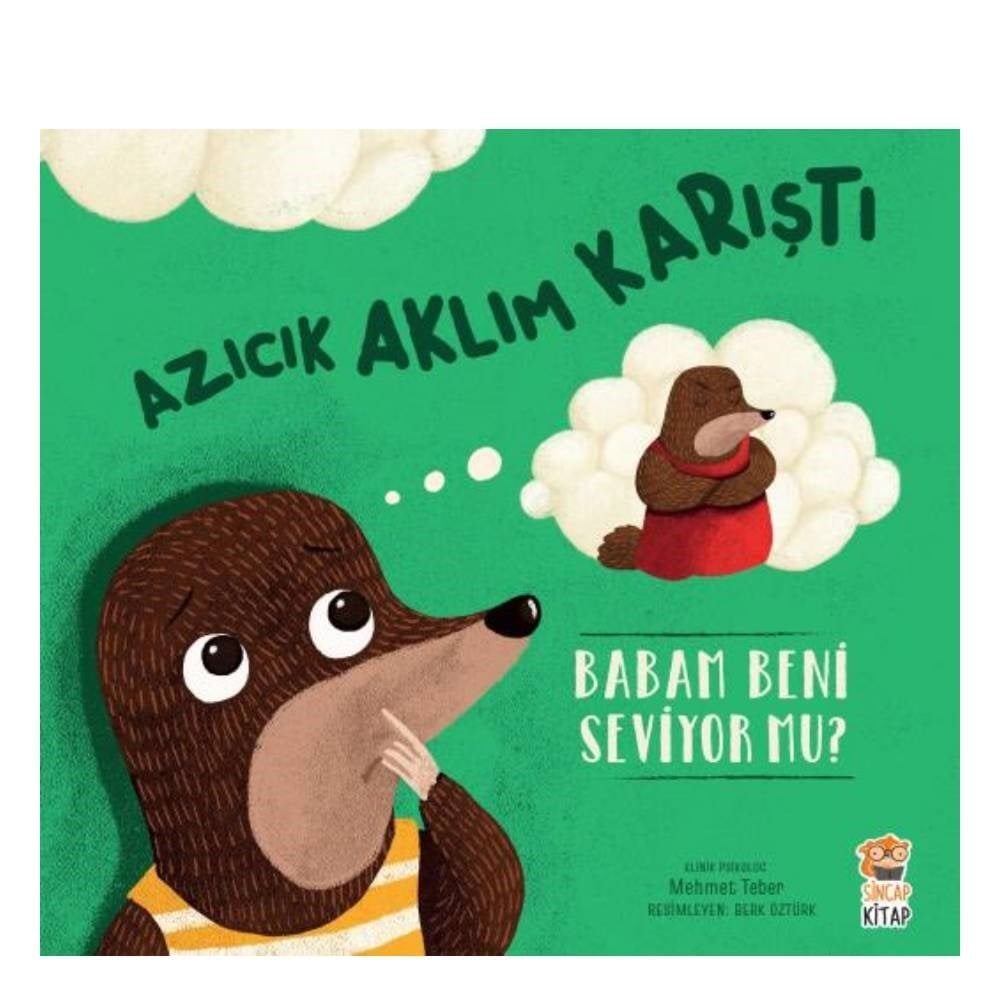 Azıcık Aklım Karıştı Babam Beni Seviyormu