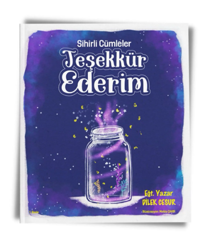 Sihirli Cümleler-teşekkür Ederim