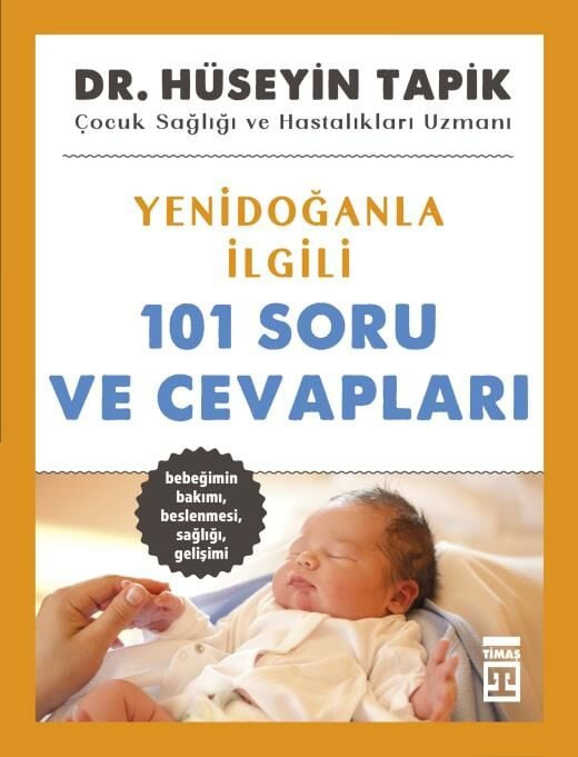 Timaş Yenidoğanla İlgili 101 Soru Ve Cevapları