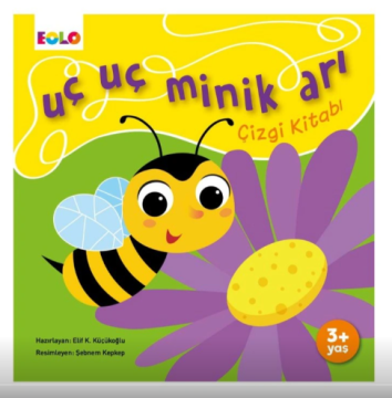 Uç Uç Minik Arı Çizgi Kitabı