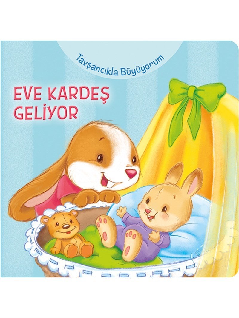 Eve Kardeş Geliyor - Tavşancıkla Büyüyorum