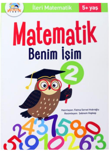 YA- PA MATEMATİK BENİM İŞİM 2 (5+ YAŞ)