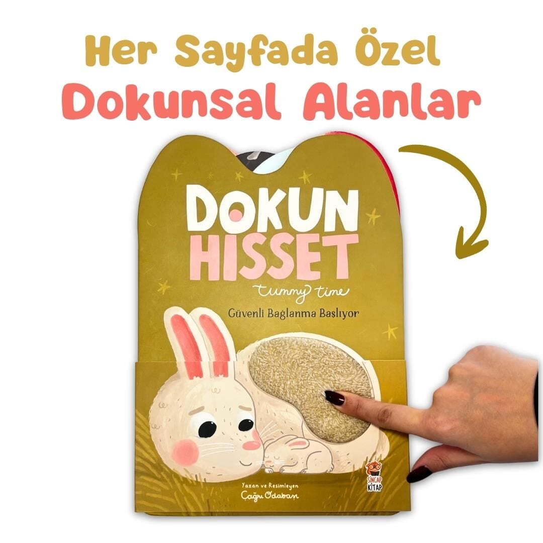 SİNCAP KİTAP DOKUN HİSSET TUMMY TİME- GÜVENLİ BAĞLANMA BAŞLIYOR