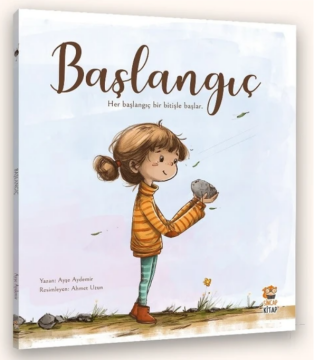 BAŞLANGIÇ- HER BAŞLANGIÇ BİR BİTİŞLE BAŞLAR