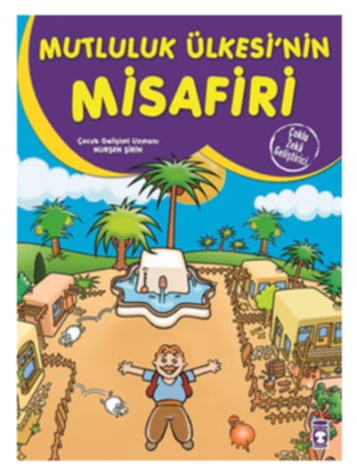 Mutluluk Ülkesinin Misafiri