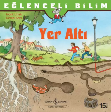 Eğlenceli Bilim Yer Altı