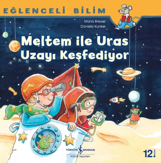 Meltem İle Uras Uzayı Keşfediyor