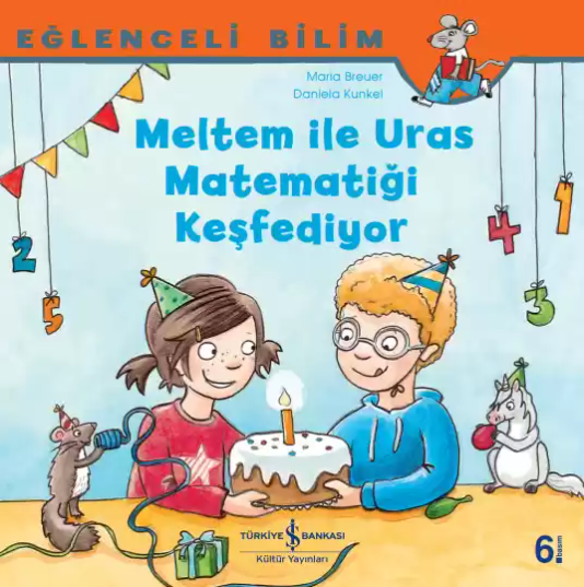 Meltem İle Uras Matematiği Keşfediyor