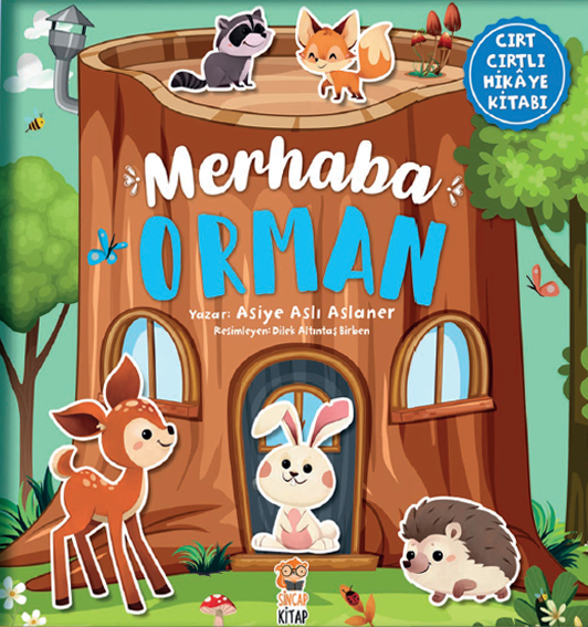 Merhaba Orman-Cırt Cırtlı Hikaye Kitabı