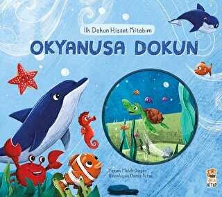 İlk Dokun Hisset Kitabım - Okyanusa Dokun
