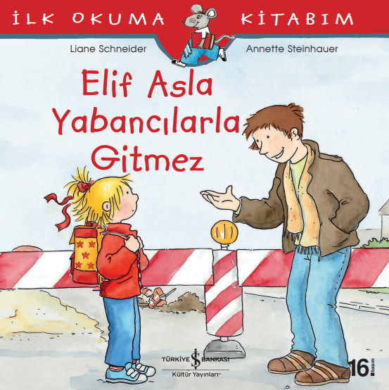 Elif Asla Yabancılarla Gitmez - İş Bankası K. Y.