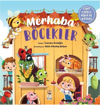 Merhaba Böcekler -Cırt Cırtlı Hikaye Kitabı