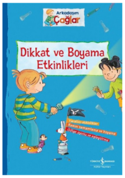 Arkadaşım Çağlar Dikkat Ve Boyama Etkinlikleri