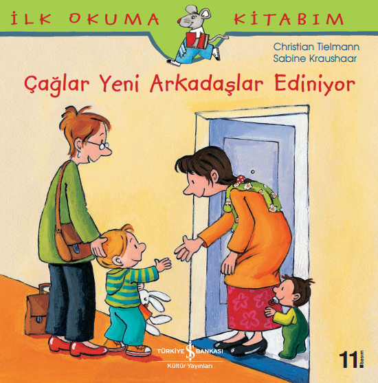 Çağlar Yeni Arkadaşlar Ediniyor - İş Bankası K. Y.