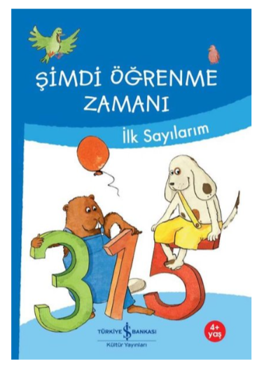 Şimdi Öğrenme Zamanı İlk Sayılarım