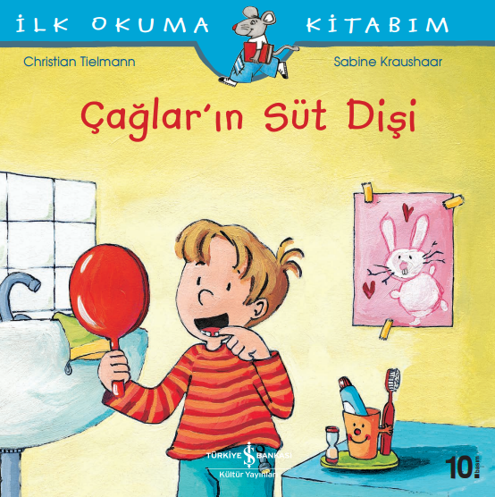Çağlar’ın Süt Dişi - İş Bankası K. Y.