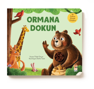 İlk Dokun Hisset Kitabım - Ormana Dokun