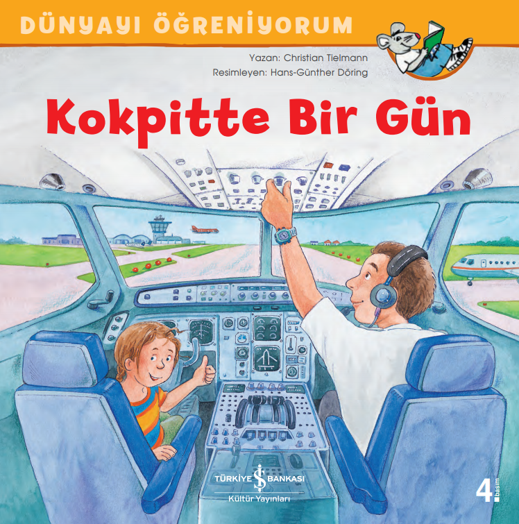 Kokpitte Bir Gün – Dünyayı Öğreniyorum