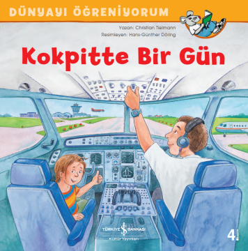 Kokpitte Bir Gün – Dünyayı Öğreniyorum