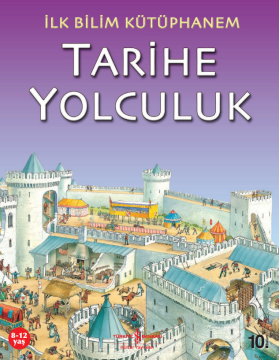 İlk Bilim Kütüphanem – Tarihe Yolculuk