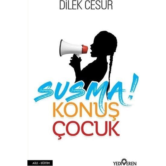 Susma Konuş Çocuk