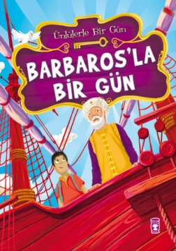 Timaş Barbarosla Bir Gün
